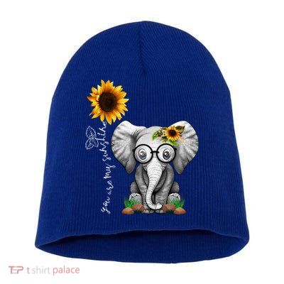 Cute Mama Elephant With Sunflower Gift You Are My Sunshine Gift Short Acrylic Beanie
