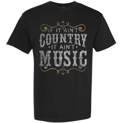 Country Music Fan Country Musician Country Music Lover Garment-Dyed Heavyweight T-Shirt