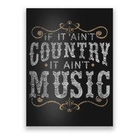 Country Music Fan Country Musician Country Music Lover Poster