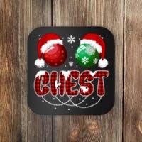 Chestnuts Matching Family Funny Chest Nuts Christmas Couples Coaster