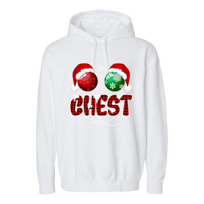 Chestnuts Matching Family Funny Chest Nuts Christmas Couples Garment-Dyed Fleece Hoodie