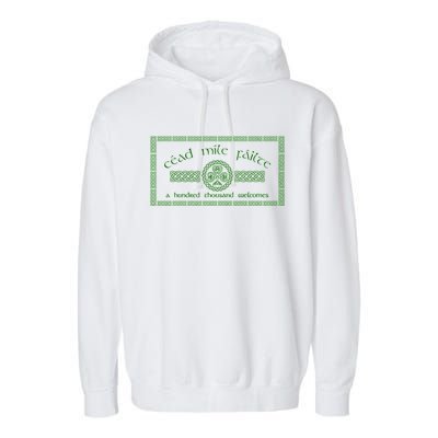 Céad Mile Fáilte A Hundred Thousand Garment-Dyed Fleece Hoodie