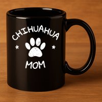 Chihuahua Mom Funny Gift 11oz C Handle Ceramic Mug