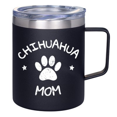 Chihuahua Mom Funny Gift 12oz Stainless Steel Coffee Mug