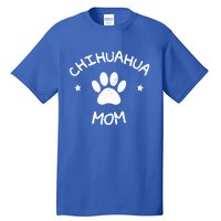 Chihuahua Mom Funny Gift Tall T-Shirt