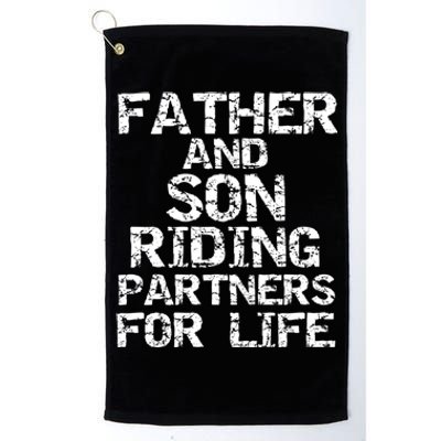 Cycling Matching Father And Son Riding Partners For Life Meaningful Gift Platinum Collection Golf Towel