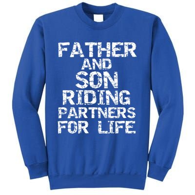 Cycling Matching Father And Son Riding Partners For Life Meaningful Gift Tall Sweatshirt