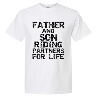 Cycling Matching Father And Son Riding Partners For Life Meaningful Gift Garment-Dyed Heavyweight T-Shirt