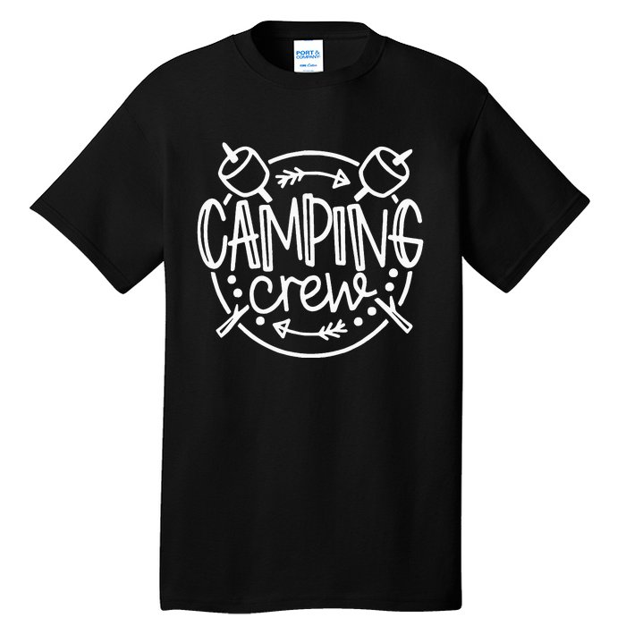 Camping Matching For Family Camper Group Camping Crew Tall T-Shirt