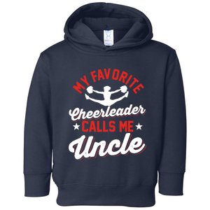 Cheerleading | My Favorite Cheerleader Calls Me Uncle Toddler Hoodie