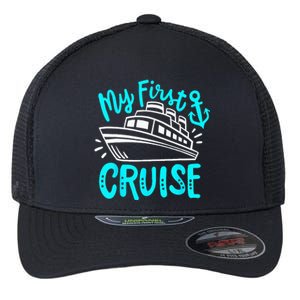 Cruise My First Cruise Flexfit Unipanel Trucker Cap