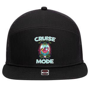 Cruise Mode Family Vacation Funny Ship Cruising Gift 7 Panel Mesh Trucker Snapback Hat