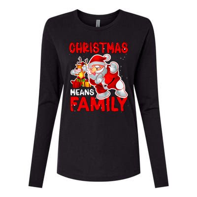 Christmas Means Family Santa Reindeer Womens Cotton Relaxed Long Sleeve T-Shirt