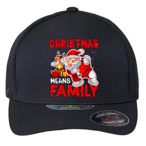 Christmas Means Family Santa Reindeer Flexfit Unipanel Trucker Cap