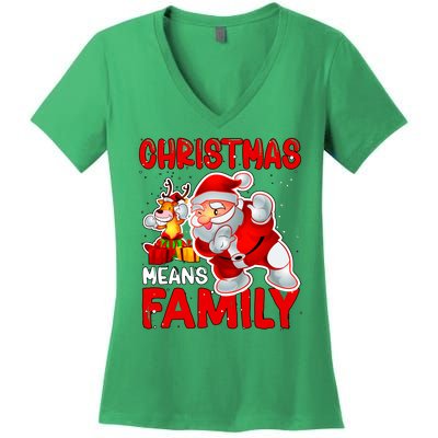 Christmas Means Family Santa Reindeer Women's V-Neck T-Shirt