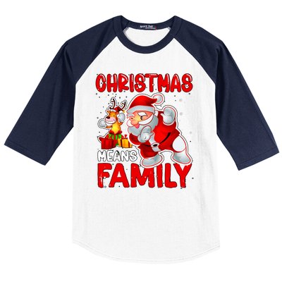 Christmas Means Family Santa Reindeer Baseball Sleeve Shirt