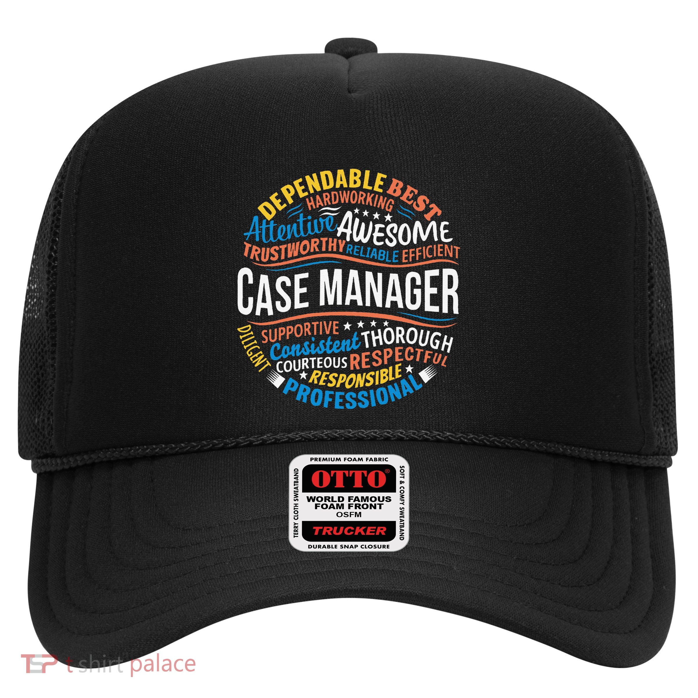 Case Manager Funny Week Appreciation Trucker Hat