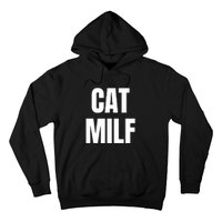 Cat Milf Funny Hoodie