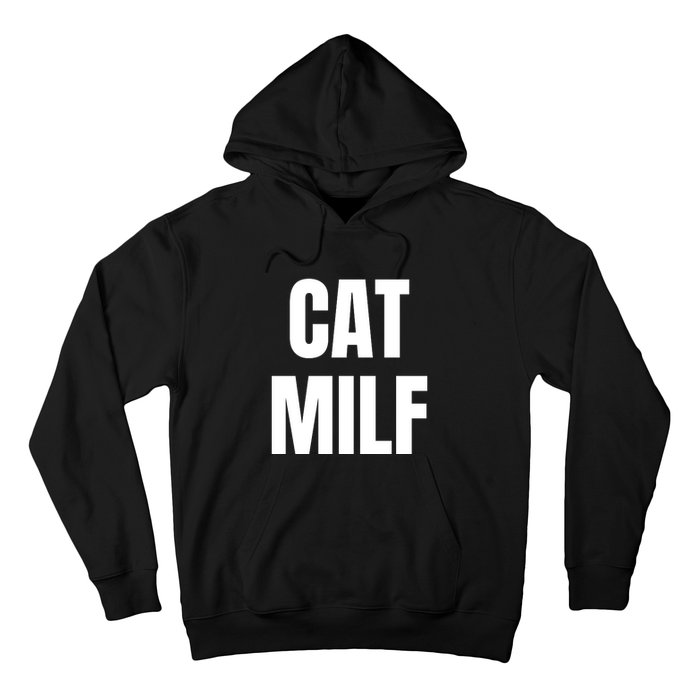 Cat Milf Funny Hoodie