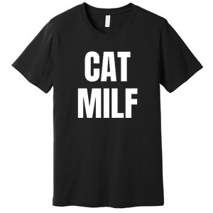 Cat Milf Funny Premium T-Shirt