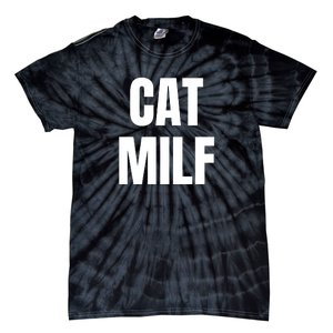 Cat Milf Funny Tie-Dye T-Shirt