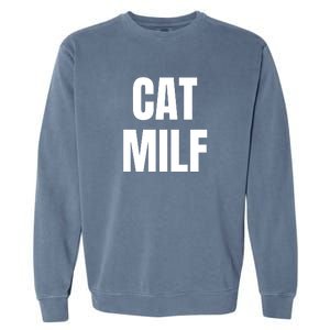 Cat Milf Funny Garment-Dyed Sweatshirt