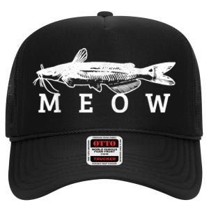 Catfish Meow Funny Catfishing Fishing Fisherman Gift High Crown Mesh Back Trucker Hat