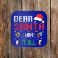 Christmas Matching Family Dear Santa I Want It All Gift Coaster