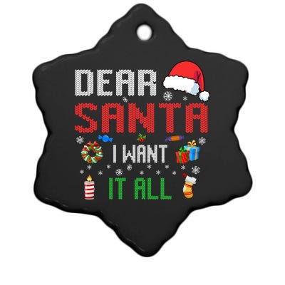 Christmas Matching Family Dear Santa I Want It All Gift Ceramic Star Ornament