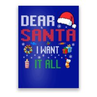 Christmas Matching Family Dear Santa I Want It All Gift Poster