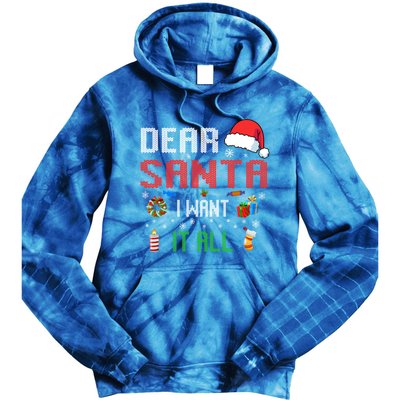 Christmas Matching Family Dear Santa I Want It All Gift Tie Dye Hoodie