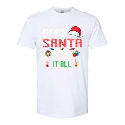 Christmas Matching Family Dear Santa I Want It All Gift Softstyle® CVC T-Shirt