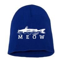 Catfish Meow Funny Catfishing Fishing Fisher Gift Short Acrylic Beanie