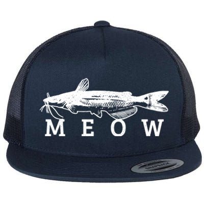 Catfish Meow Funny Catfishing Fishing Fisher Gift Flat Bill Trucker Hat