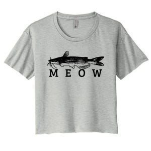 Catfish Meow Funny Catfishing Fishing Fisher Gift Women's Crop Top Tee