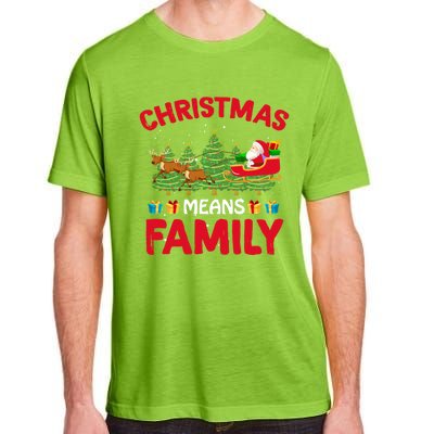 Christmas Means Family Meaningful Gift Adult ChromaSoft Performance T-Shirt