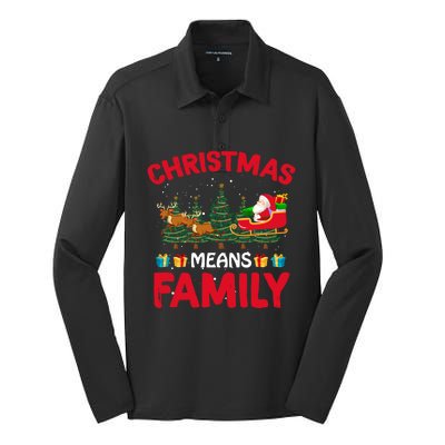 Christmas Means Family Meaningful Gift Silk Touch Performance Long Sleeve Polo