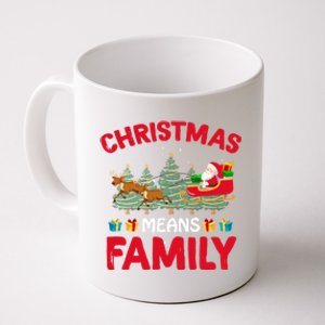 Christmas Means Family Meaningful Gift Coffee Mug