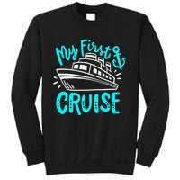 Cruise My First Cruise Sweatshirt