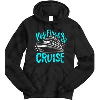 Cruise My First Cruise Tie Dye Hoodie