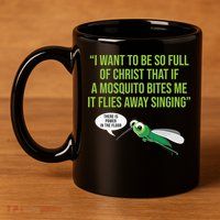 Christian Mosquito Funny Gag Jokes Religious Christian  11oz C Handle Ceramic Mug