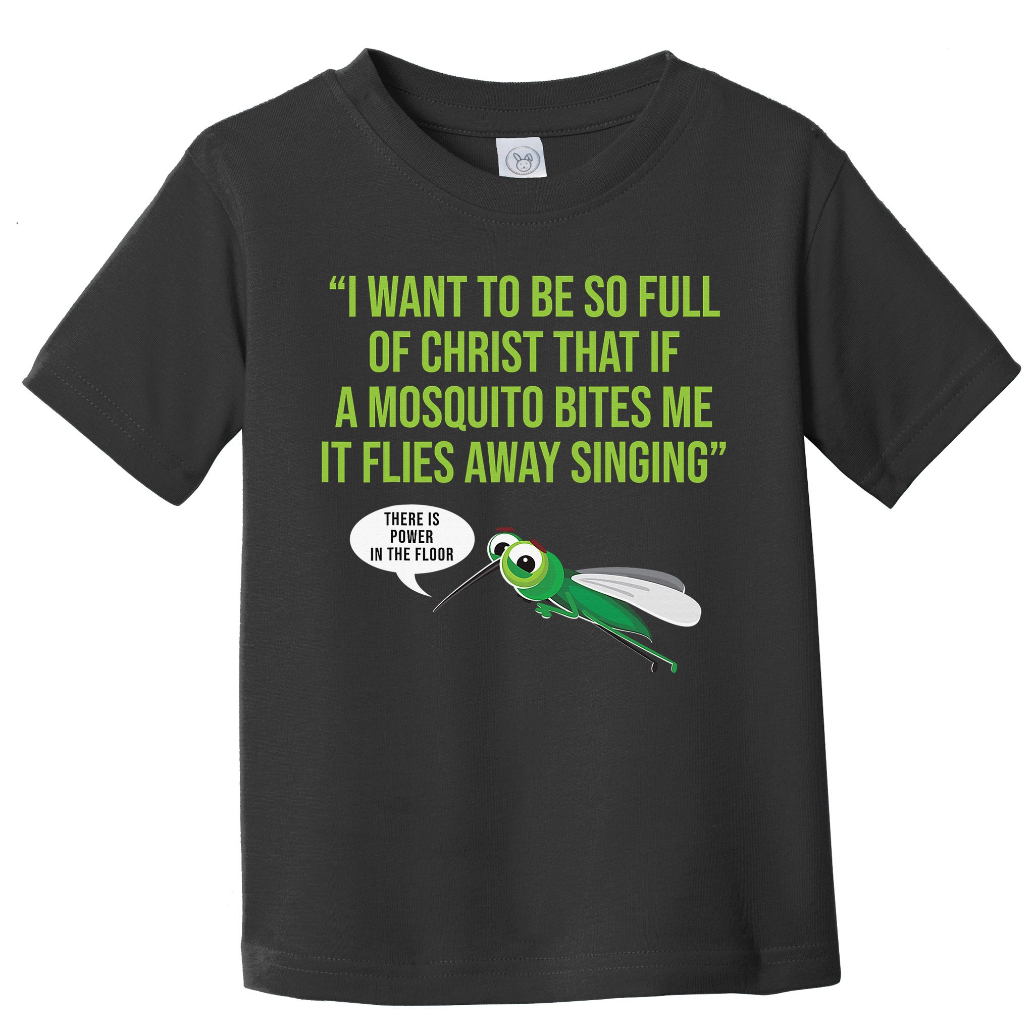 Christian Mosquito Funny Gag Jokes Religious Christian  Toddler T-Shirt