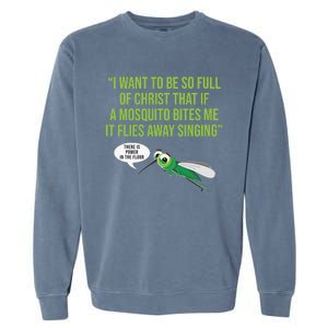 Christian Mosquito Funny Gag Jokes Religious Christian  Garment-Dyed Sweatshirt