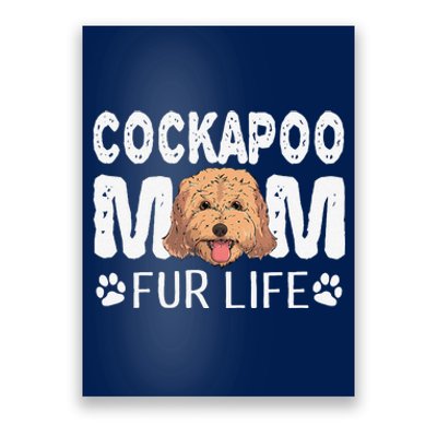 Cockapoo Mom Fur Life Dog Pun Mothers Day Cute Poster