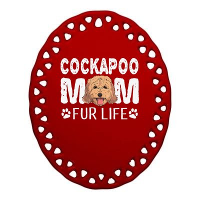 Cockapoo Mom Fur Life Dog Pun Mothers Day Cute Ceramic Oval Ornament