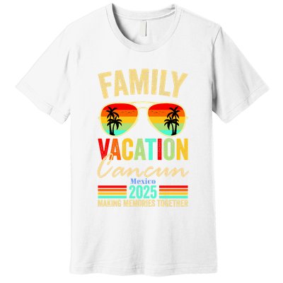 Cancun Mexico Family Vacation 2025 Premium T-Shirt