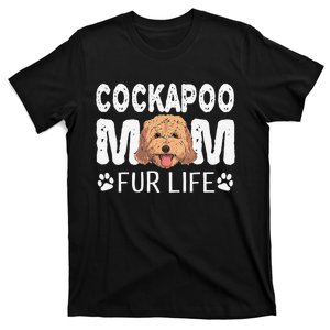 Cockapoo Mom Fur Life Dog Pun Mother's Day Cute T-Shirt