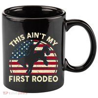 Cowboyaint My First Rodeo 11oz C Handle Ceramic Mug
