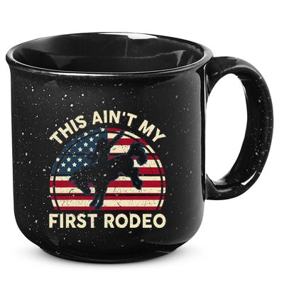 Cowboyaint My First Rodeo 15oz Campfire Ceramic Mug