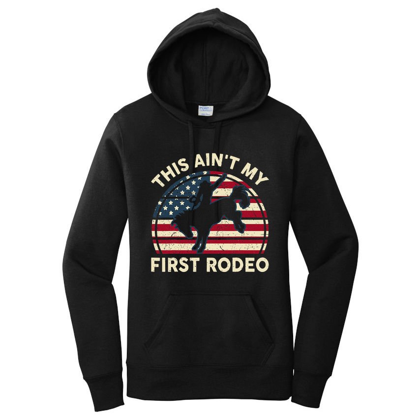 Cowboyaint My First Rodeo Women's Pullover Hoodie